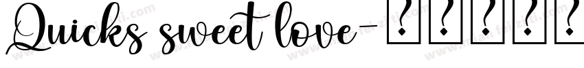 Quicks sweet love字体转换